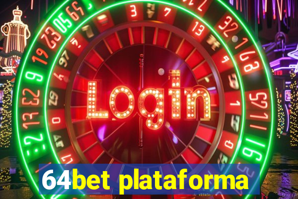 64bet plataforma